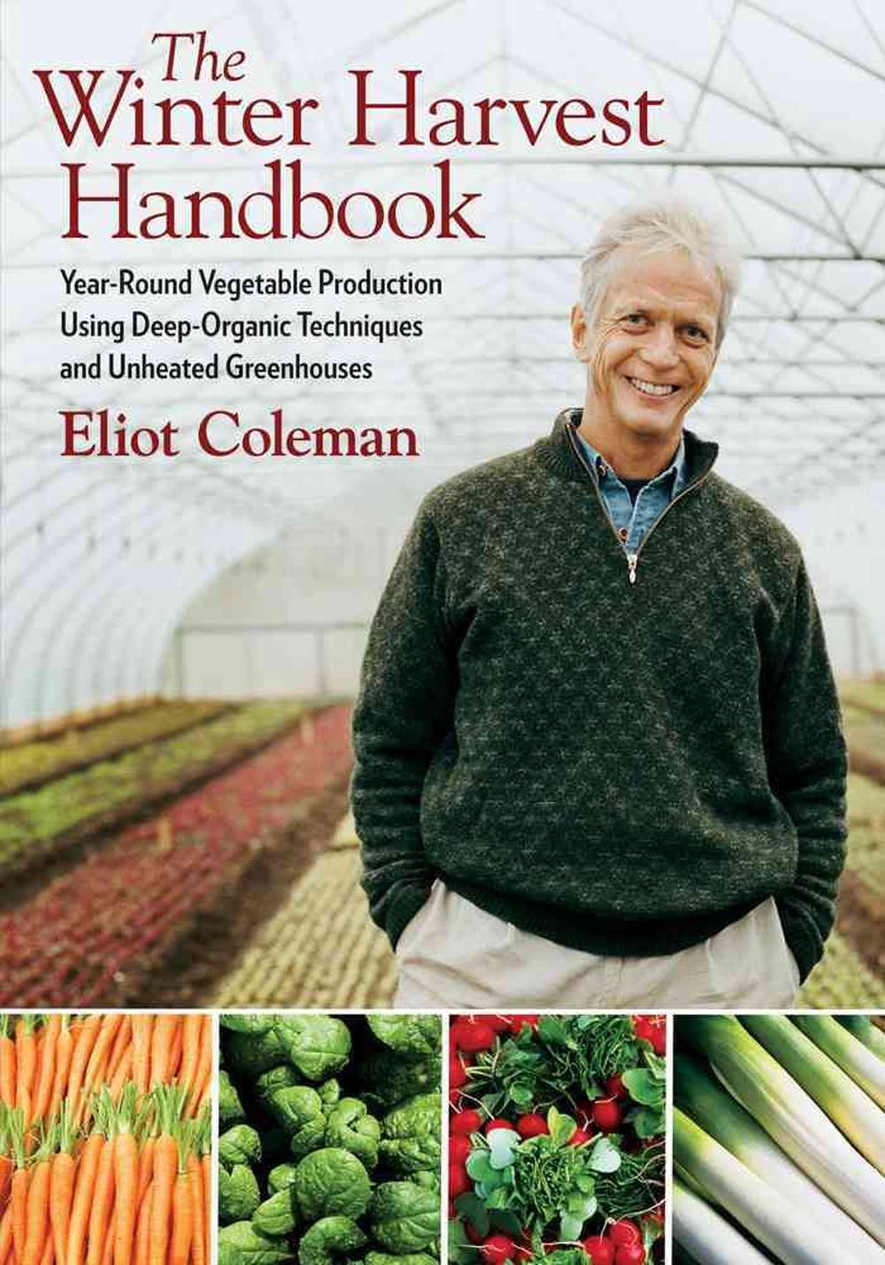 The Winter Harvest Handbook, 9781603580816
