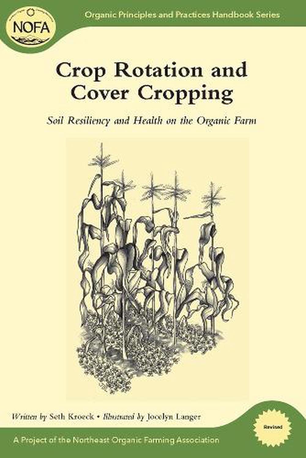 Crop Rotation and Cover Cropping, 9781603583459
