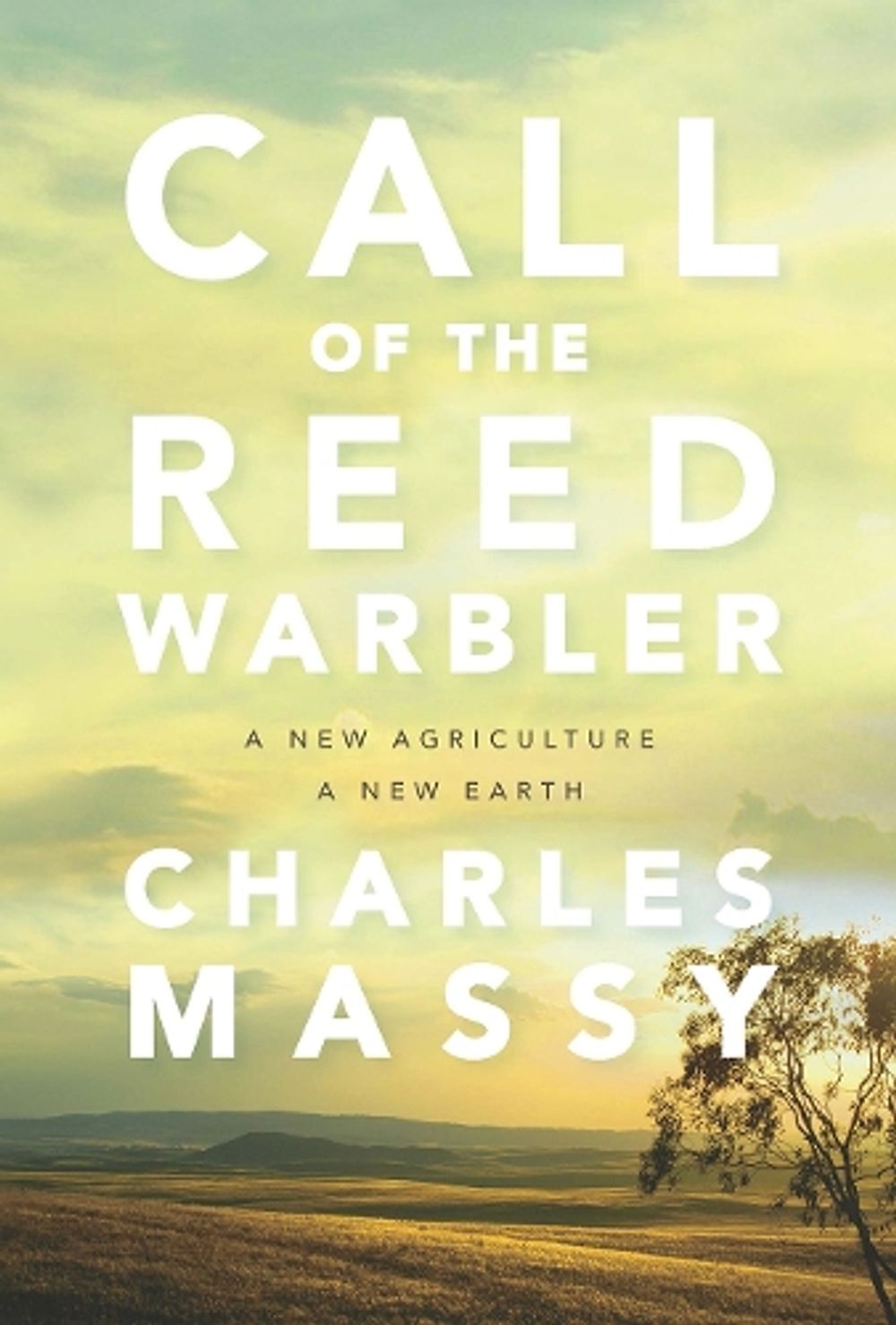Call of the Reed Warbler by Charles Massy - ISBN: 9781603588133