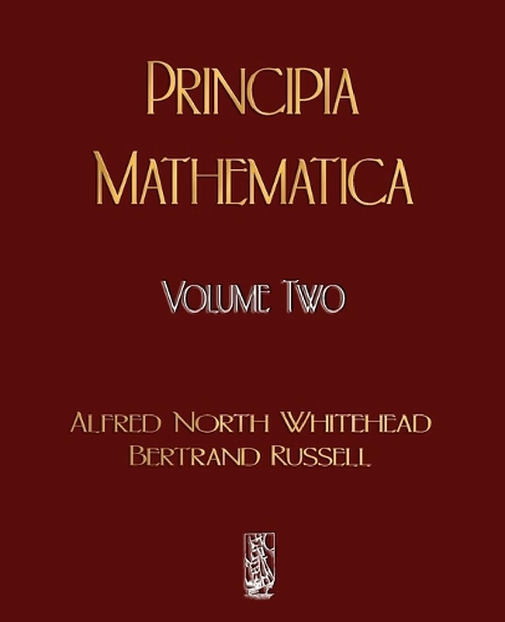 Principia Mathematica - Volume Two, 9781603861830