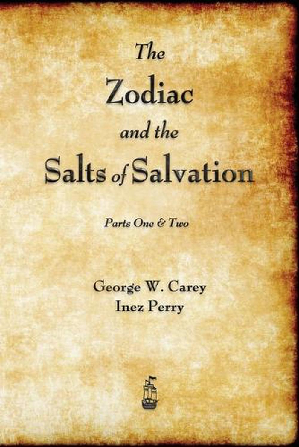 The Zodiac and the Salts of Salvation, 9781603866996