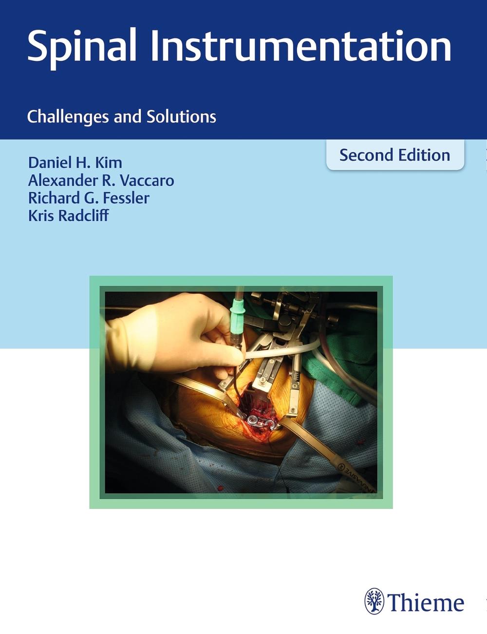 Spinal Instrumentation by Daniel H. Kim - ISBN: 9781604068955