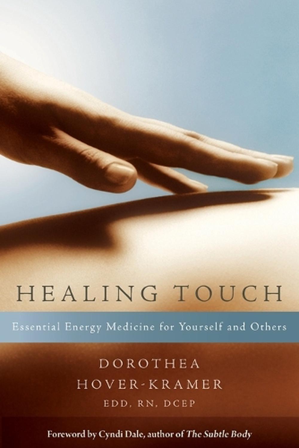 Healing Touch by Dorothea Hover-Kramer - ISBN: 9781604074529