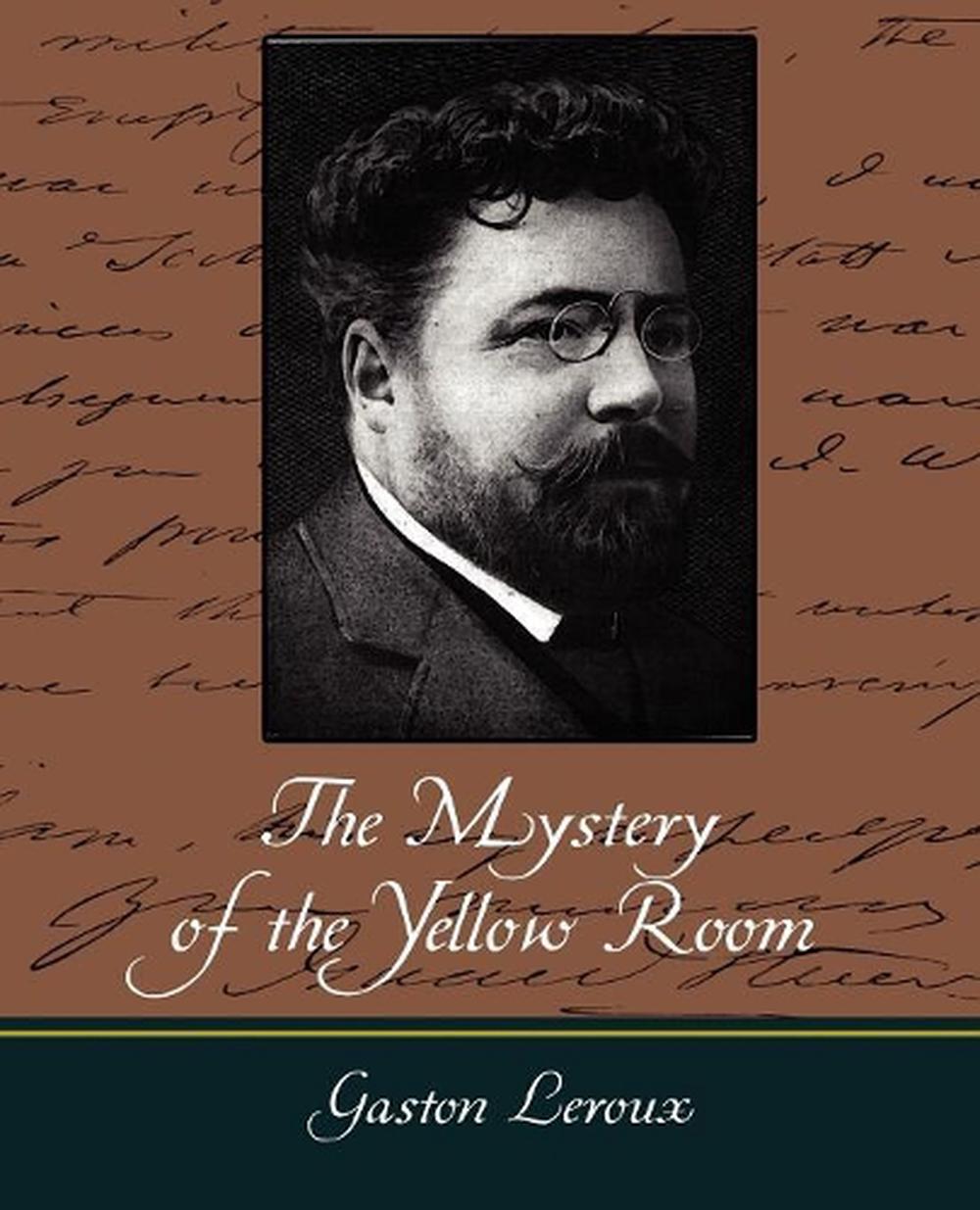 The Mystery of the Yellow Room by LeRoux Gaston LeRoux, Paperback ...