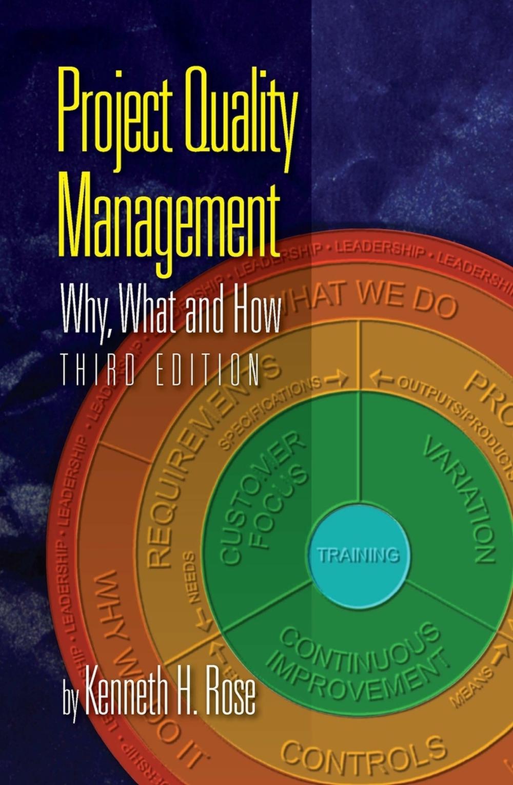 Project Quality Management by Kenneth H. Rose - ISBN: 9781604271935