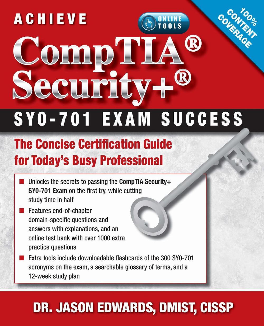 Achieve CompTIA Security  SY0-701 Exam Success, 9781604272130