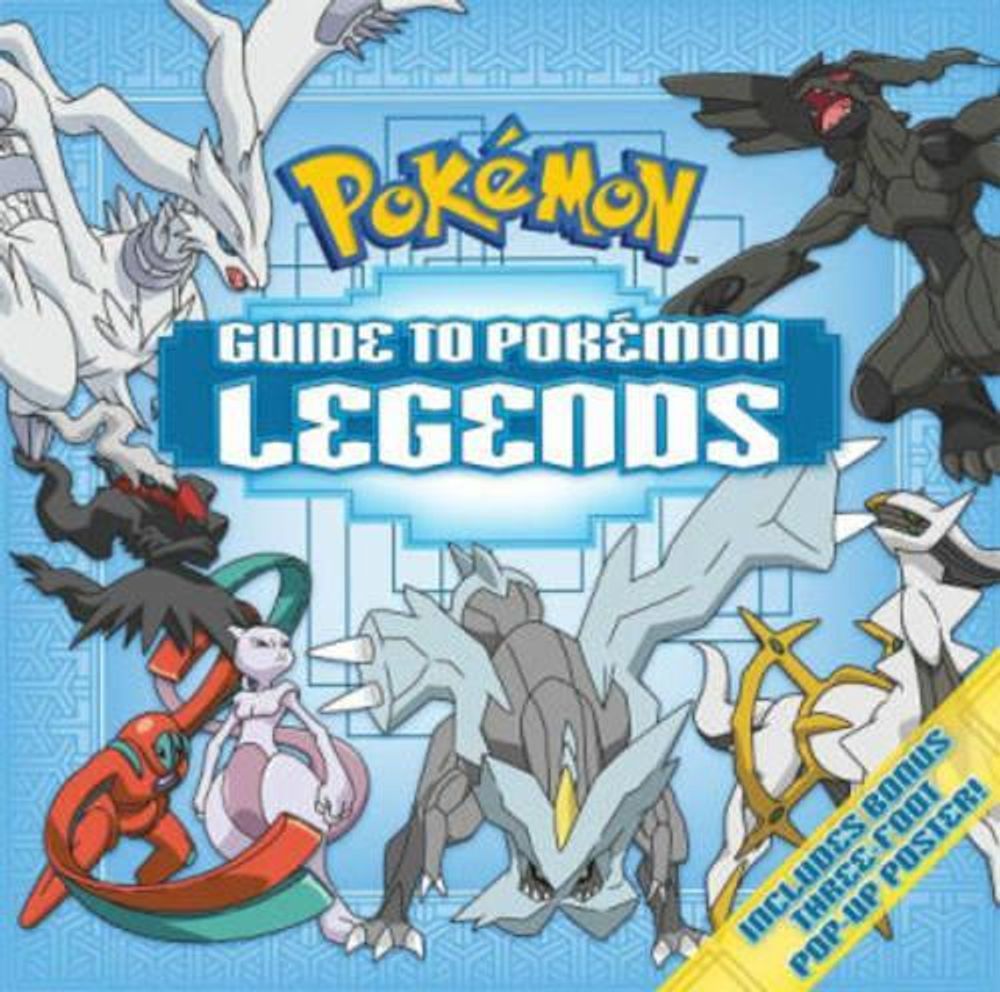 Guide to Pokemon Legends by Pikachu Press - ISBN: 9781604381757