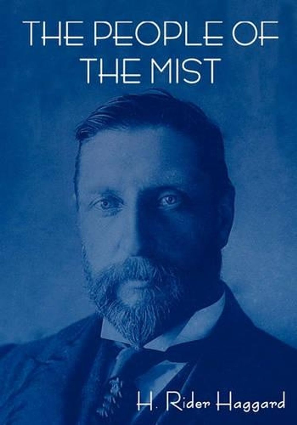 The People of the Mist by H. Rider Haggard - ISBN: 9781604442656