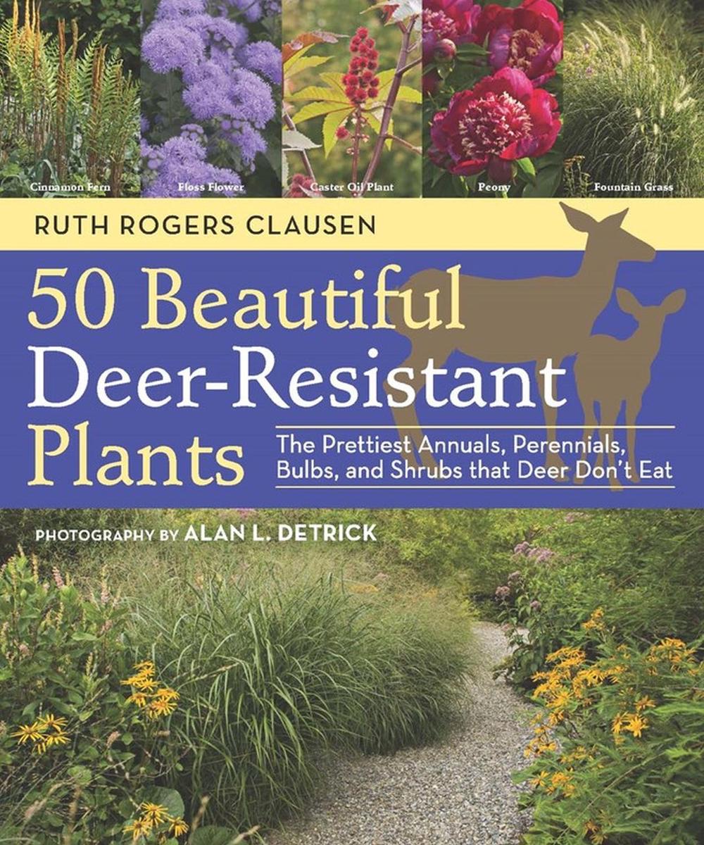 50 Beautiful Deer-Resistant Plants by Ruth Rogers Clausen - ISBN: 9781604691955