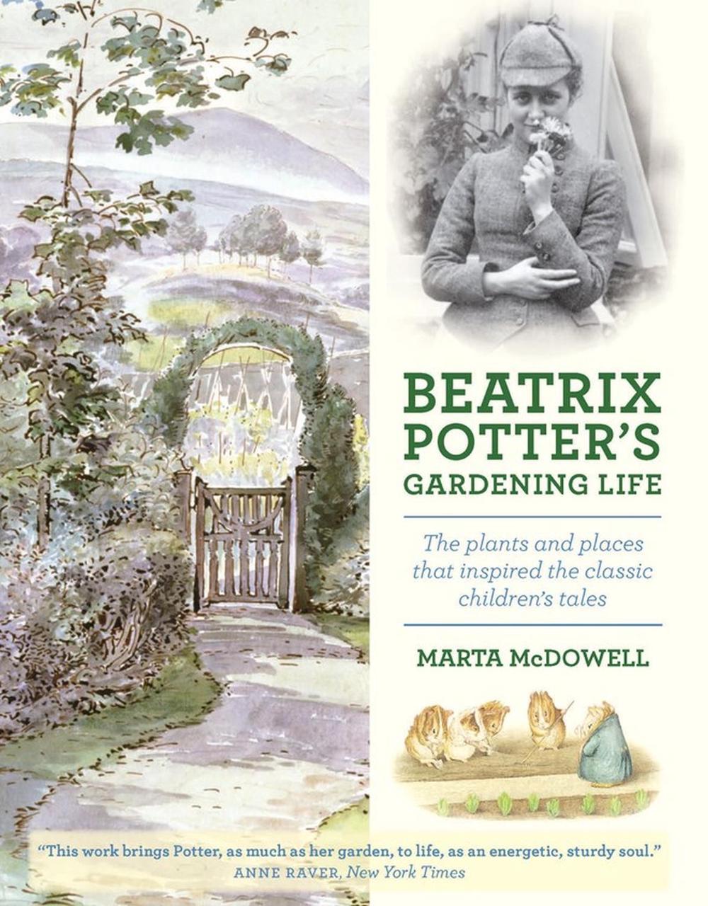 Beatrix Potter's Gardening Life by Marta McDowell - ISBN: 9781604693638