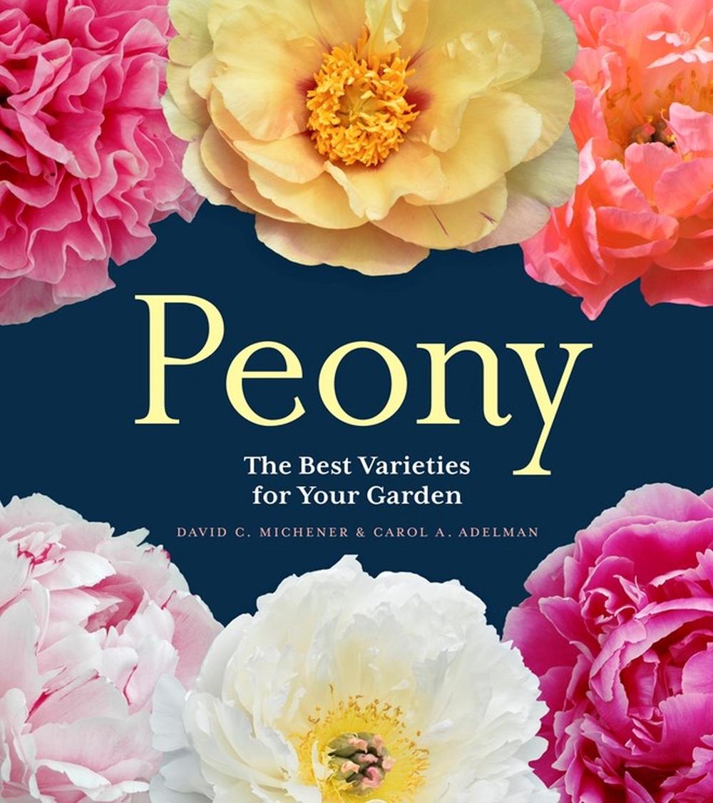 Peony by David C. Michener - ISBN: 9781604695205