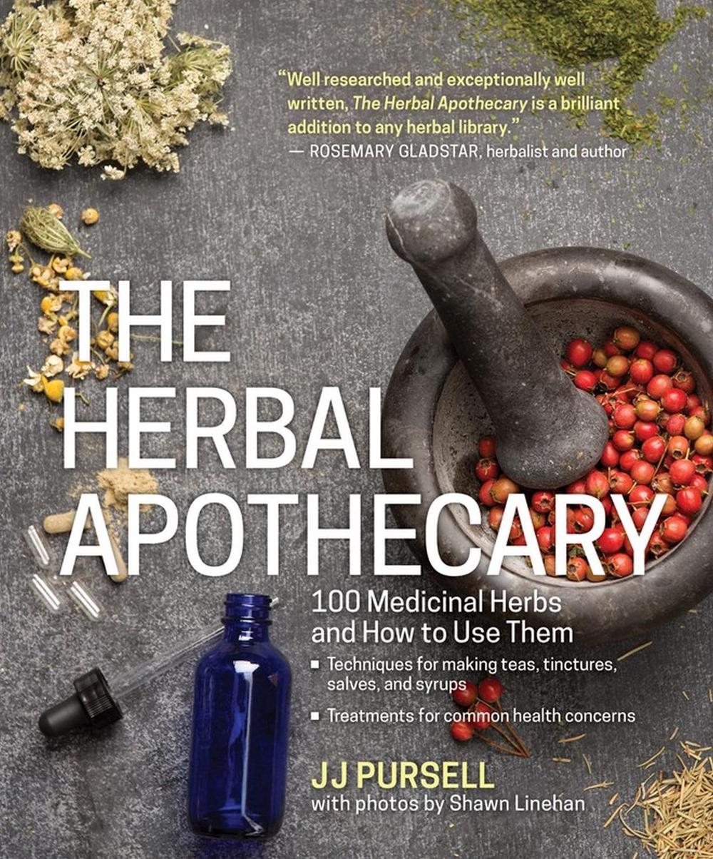 The Herbal Apothecary by JJ Pursell - ISBN: 9781604695670