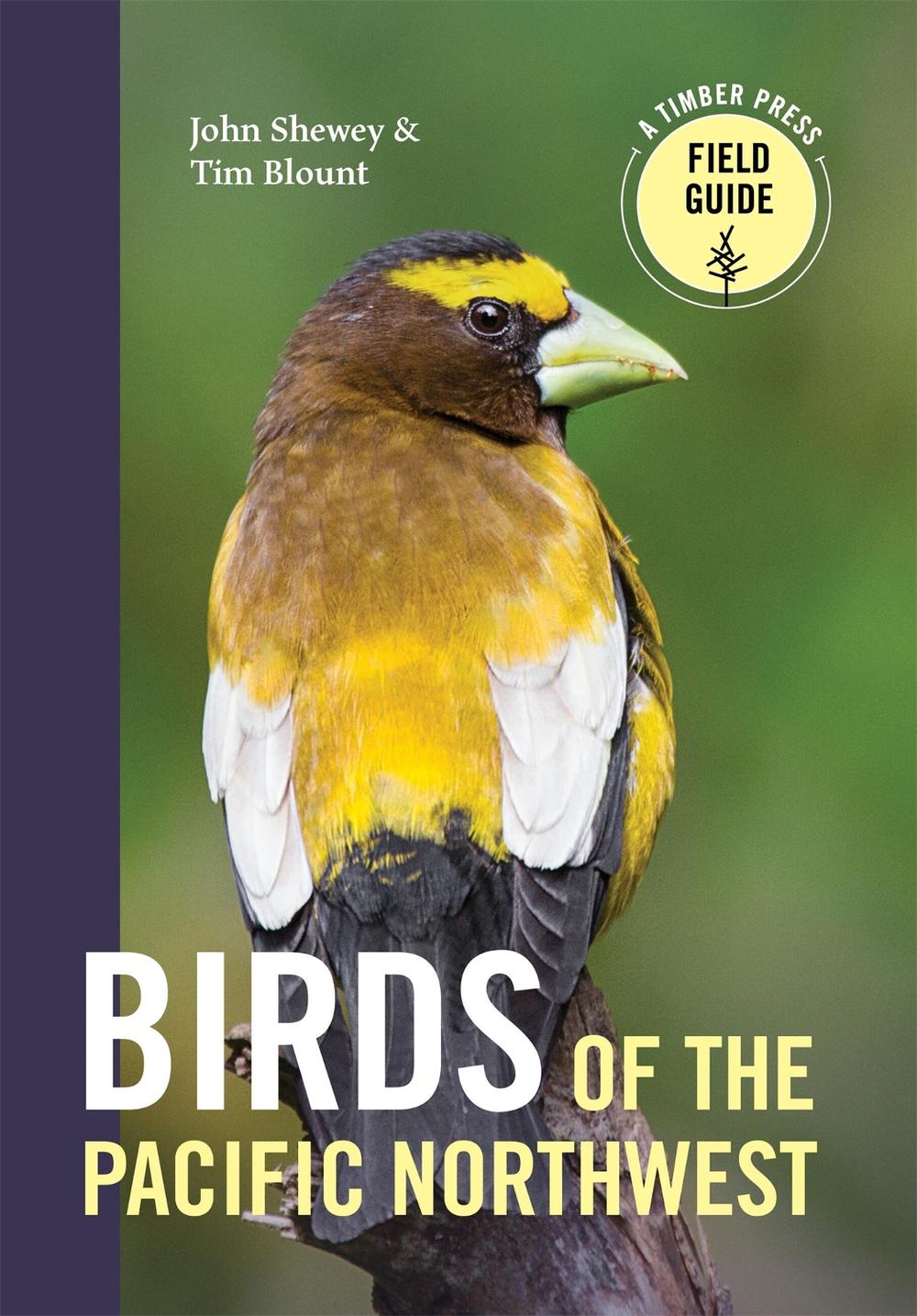 Birds of the Pacific Northwest by John Shewey - ISBN: 9781604696653