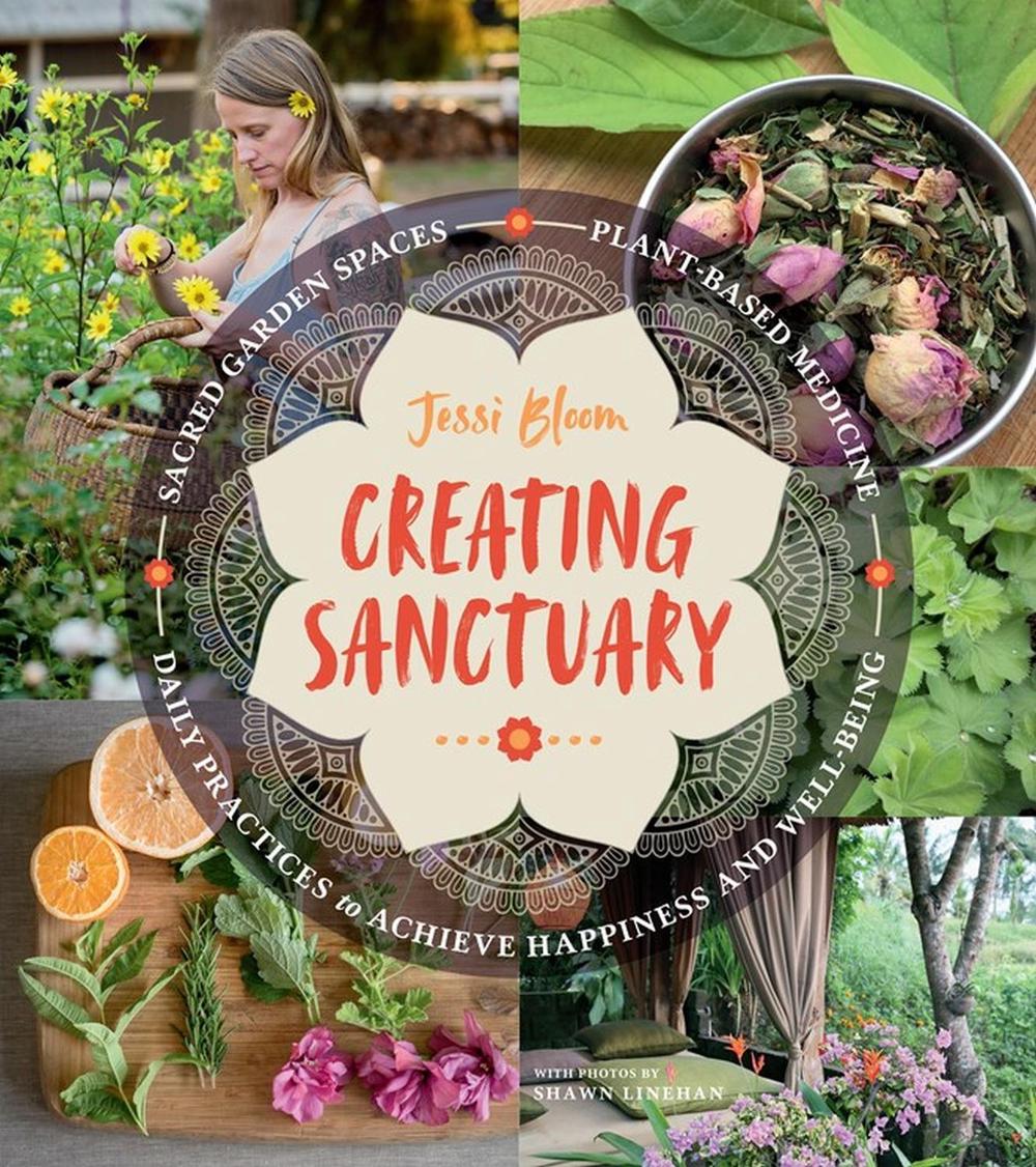 Creating Sanctuary by Jessi Bloom - ISBN: 9781604697544