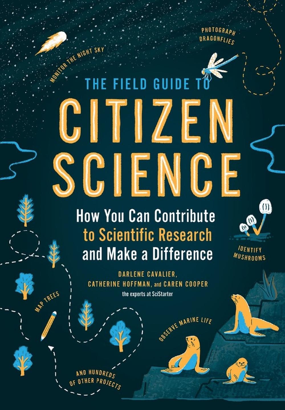 The Field Guide to Citizen Science, 9781604698473