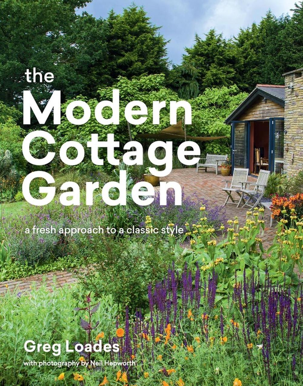 The Modern Cottage Garden, 9781604699081