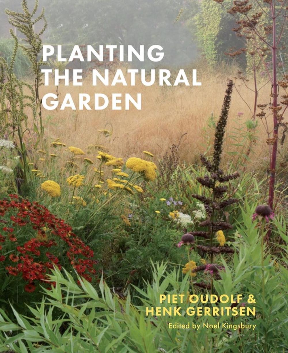 Planting the Natural Garden, 9781604699739