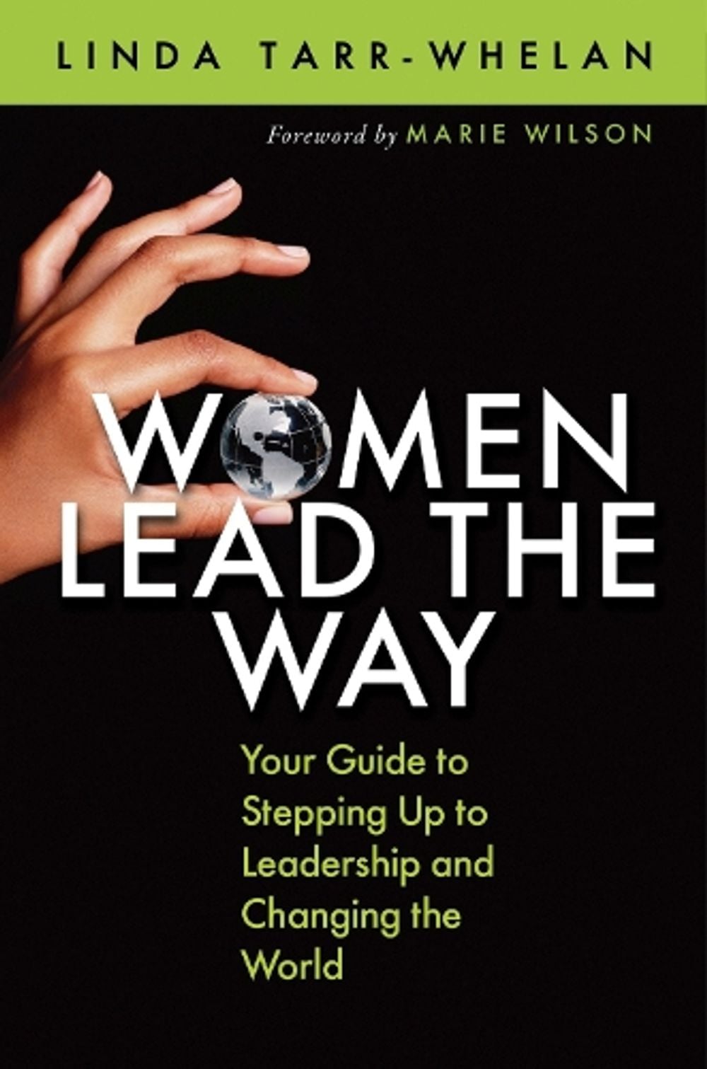 Women Lead the Way by Linda Tarr-Whelan - ISBN: 9781605098739