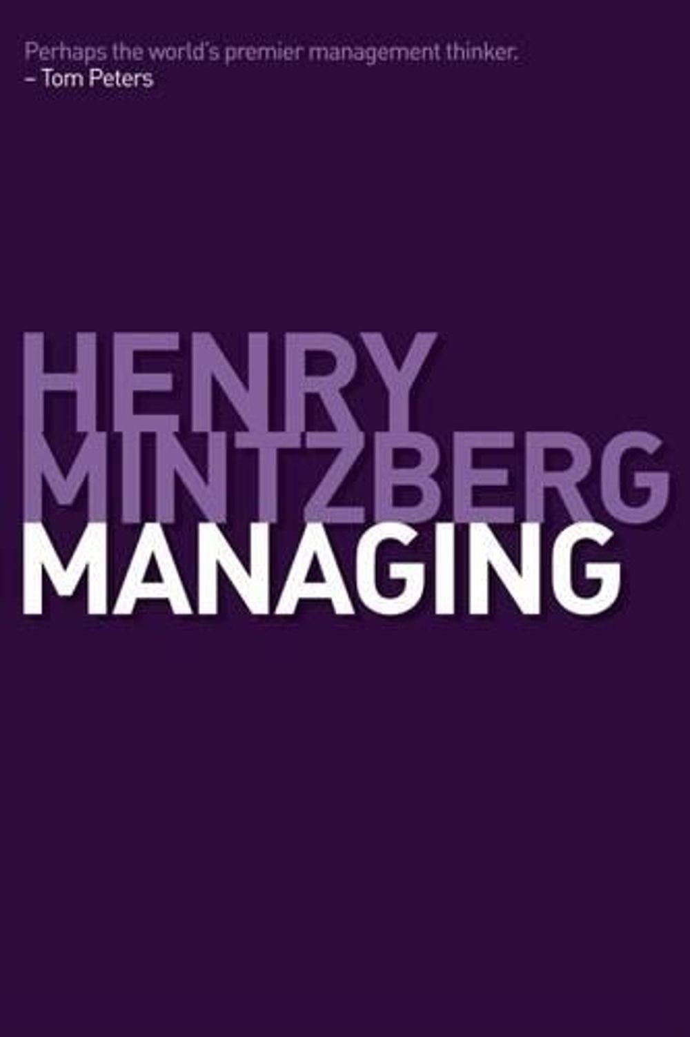 Managing by Henry Mintzberg - ISBN: 9781605098746