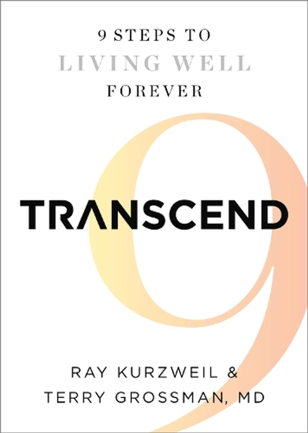 Transcend by Ray Kurzweil - ISBN: 9781605292076