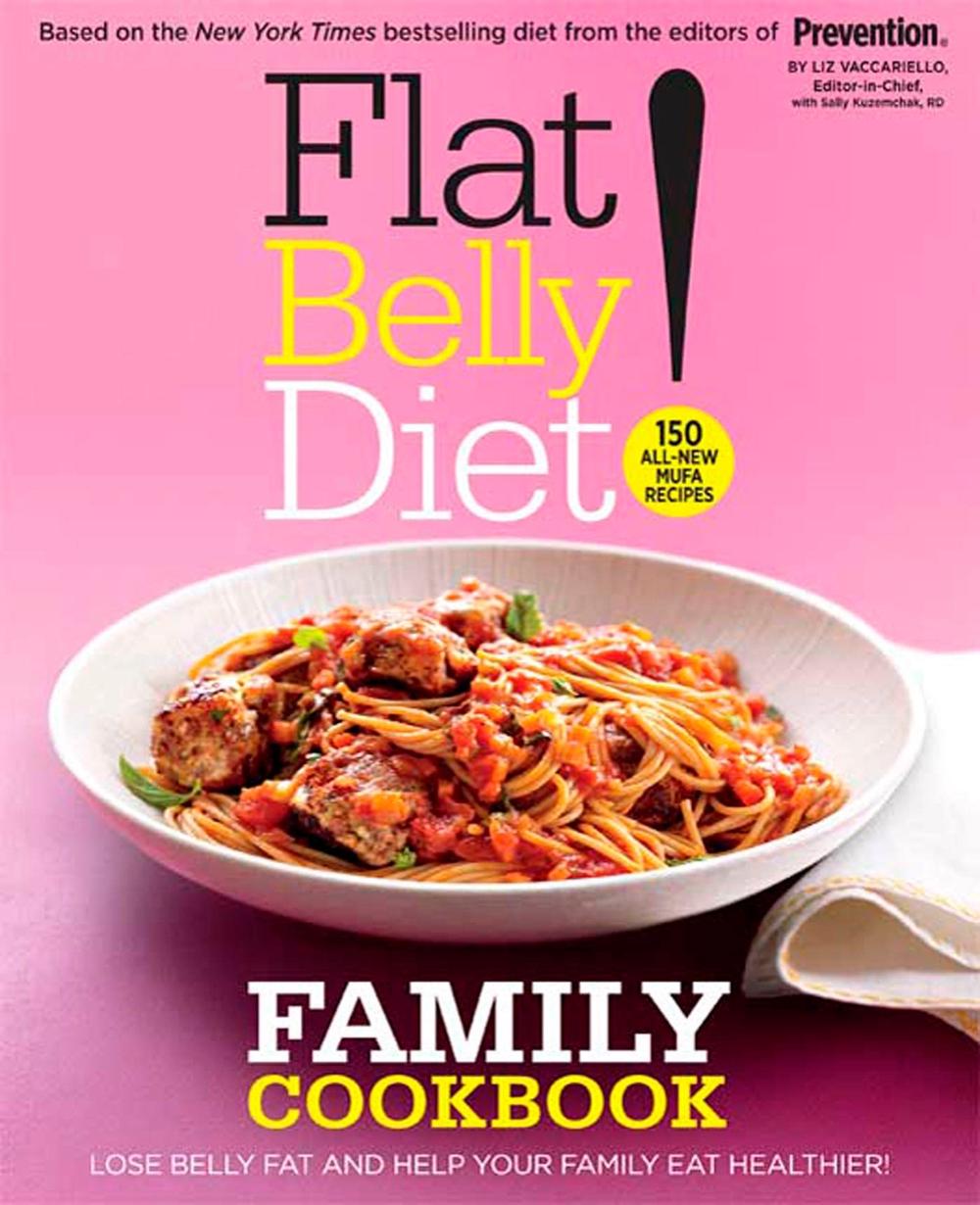 Flat Belly Diet! Family Cookbook by Liz Vaccariello - ISBN: 9781605294599