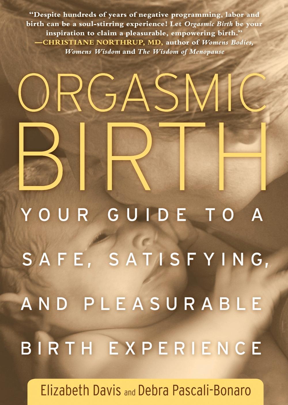 Orgasmic Birth, 9781605295282