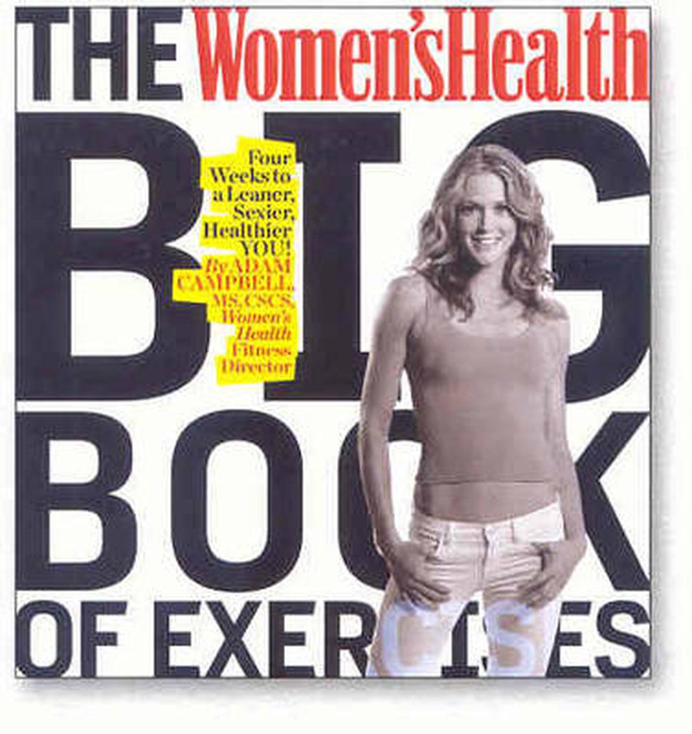 The Women's Health Big Book of Exercises by Adam Campbell, Paperback