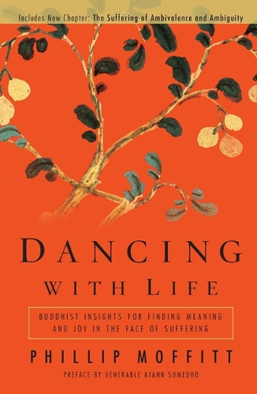 Dancing With Life by Phillip Moffitt - ISBN: 9781605298245