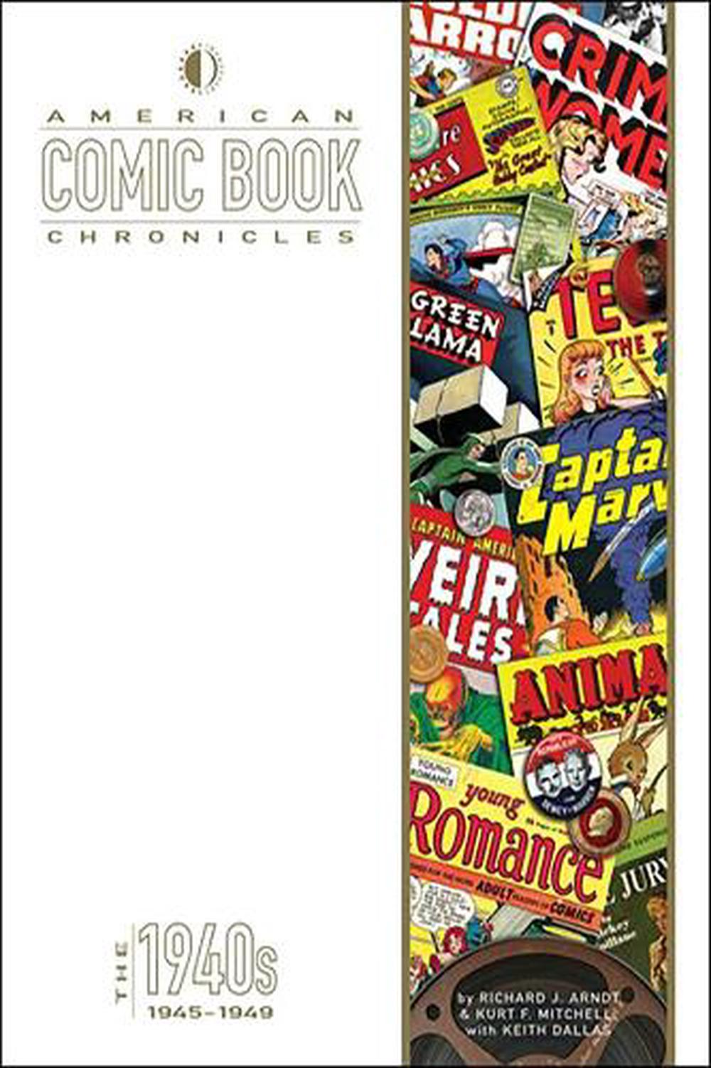 American Comic Book Chronicles: 1945-1949, 9781605490991