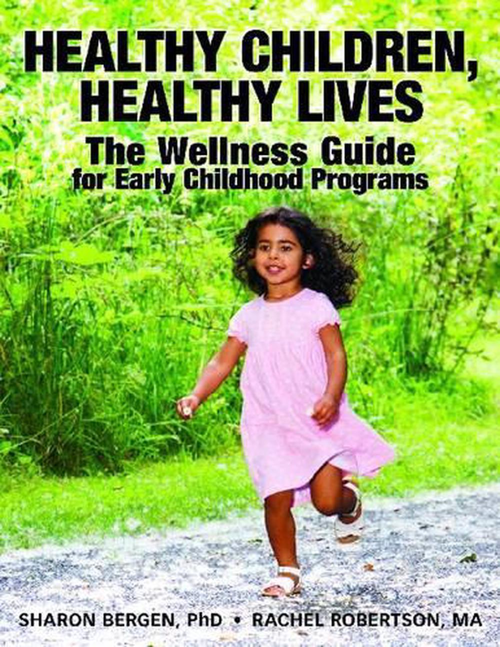 Healthy Children, Healthy Lives, 9781605540818