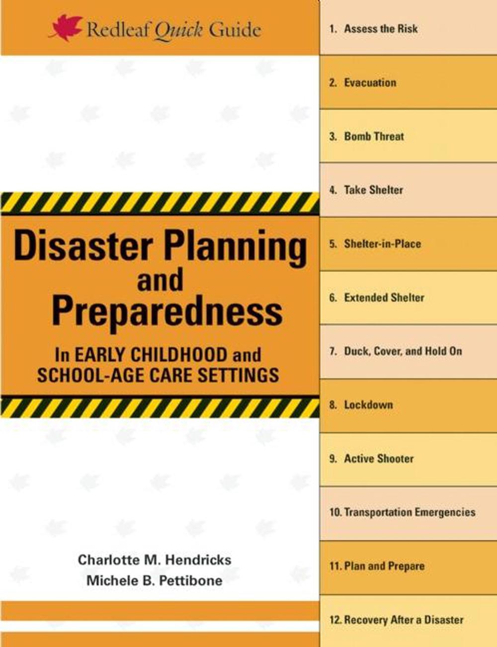 Disaster Planning and Preparedness in Early Childhood and School-Age Care Settings, 9781605544076