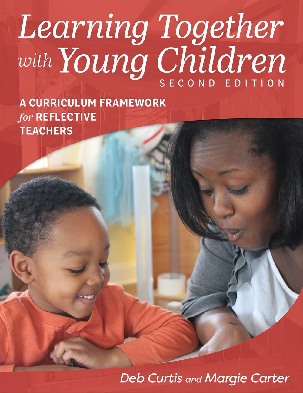 Learning Together with Young Children by Margie Carter - ISBN: 9781605545226