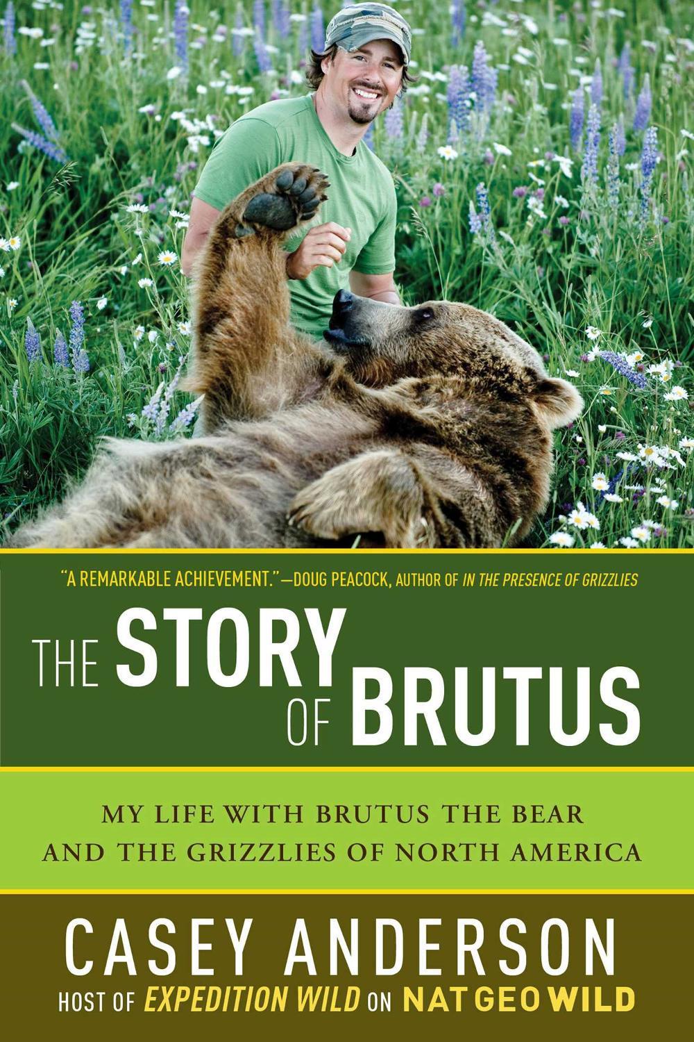 The Story of Brutus by Casey Anderson - ISBN: 9781605982533