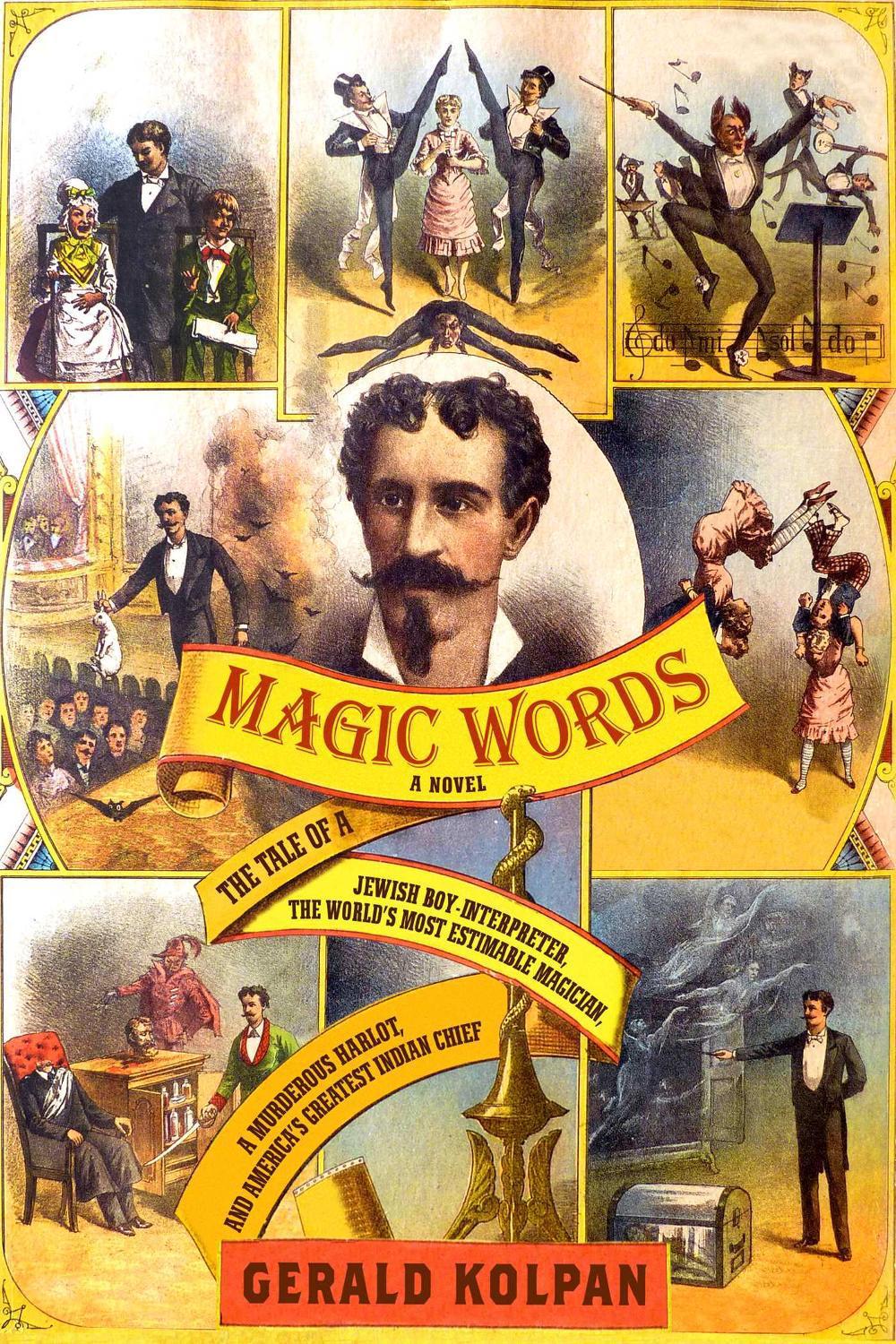 Magic Words by Gerald Kolpan - ISBN: 9781605984315