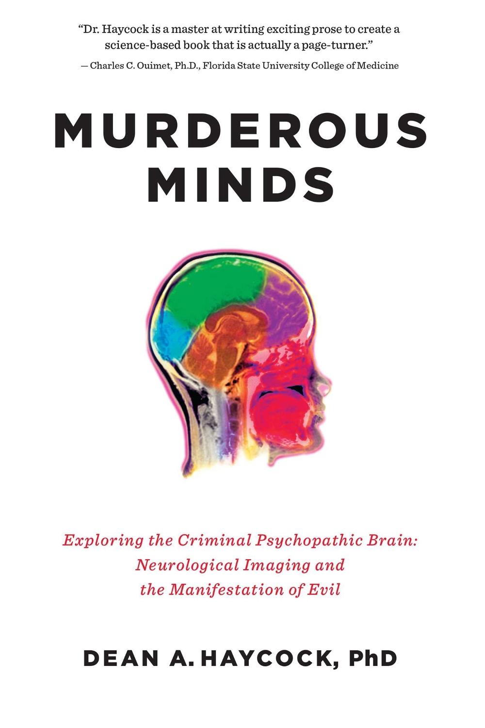Murderous Minds by Dean A. Haycock - ISBN: 9781605986951