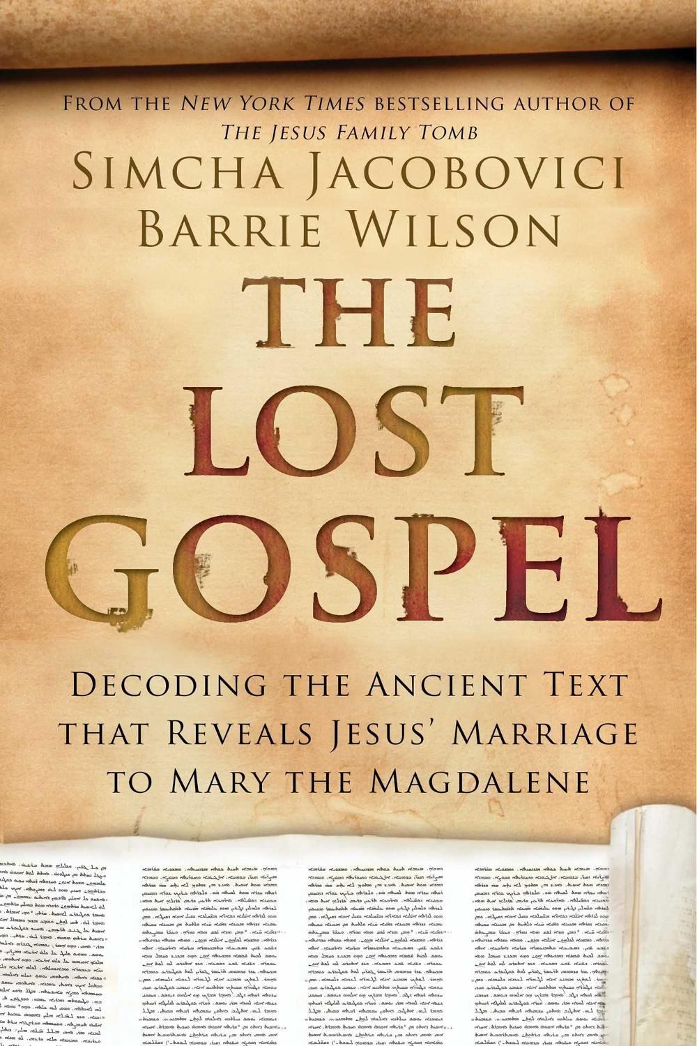 The Lost Gospel by Simcha Jacobovici - ISBN: 9781605988870