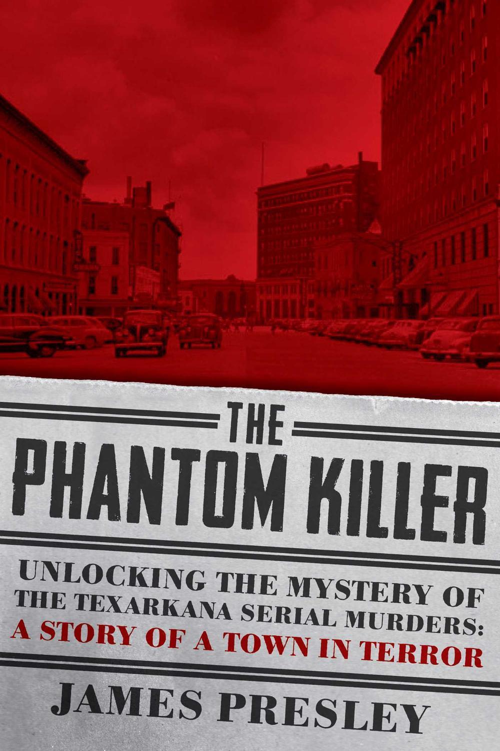 The Phantom Killer by James Presley - ISBN: 9781605989471