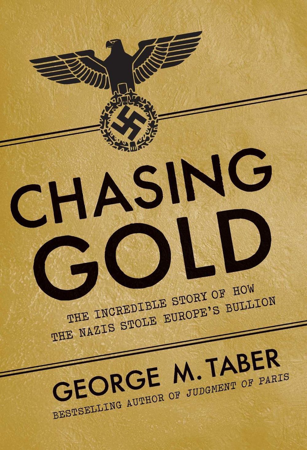 Chasing Gold by George M. Taber - ISBN: 9781605989754