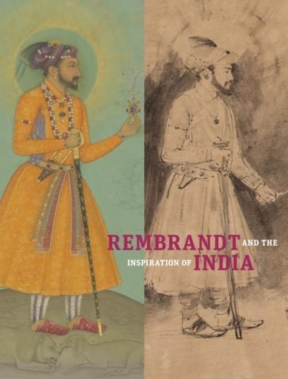 Rembrandt and the Inspiration of India by Stephanie Schrader - ISBN: 9781606065525