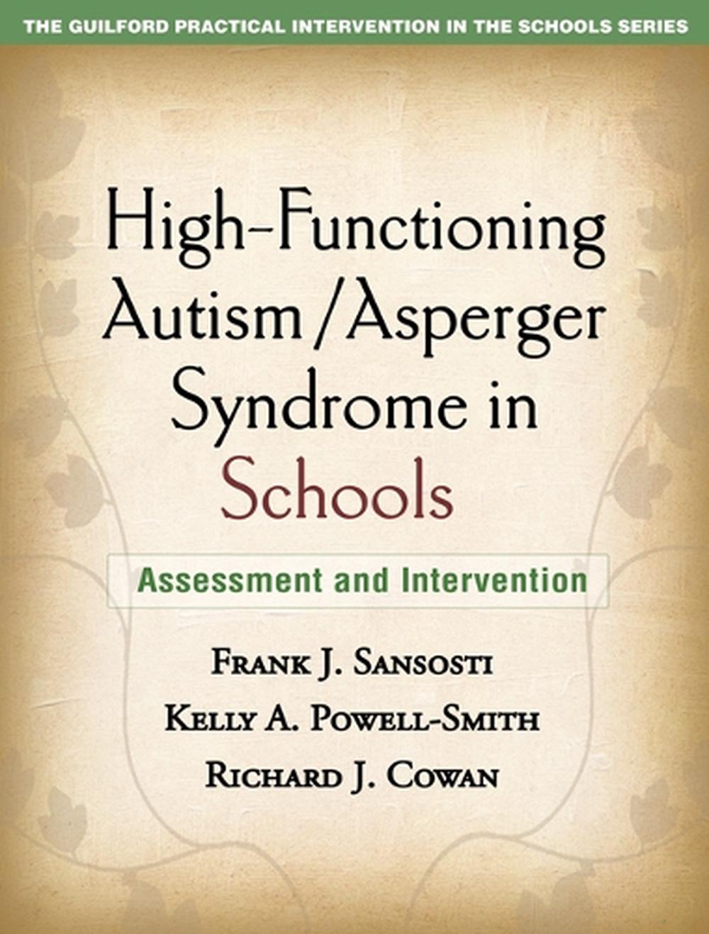 High-Functioning Autism/Asperger Syndrome in Schools, 9781606236703