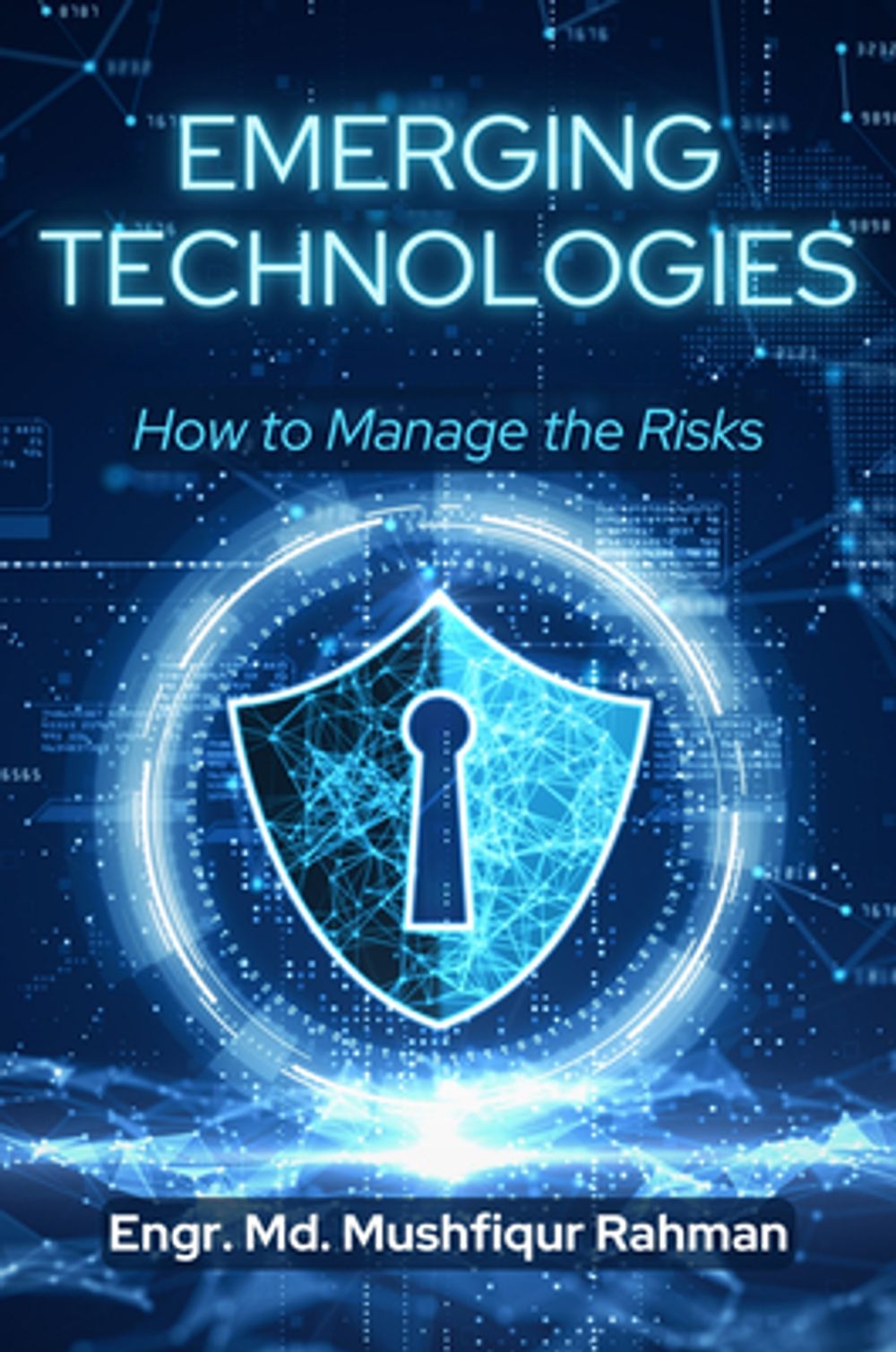 Emerging Technologies by Mushfiqur Rahman - ISBN: 9781606498347