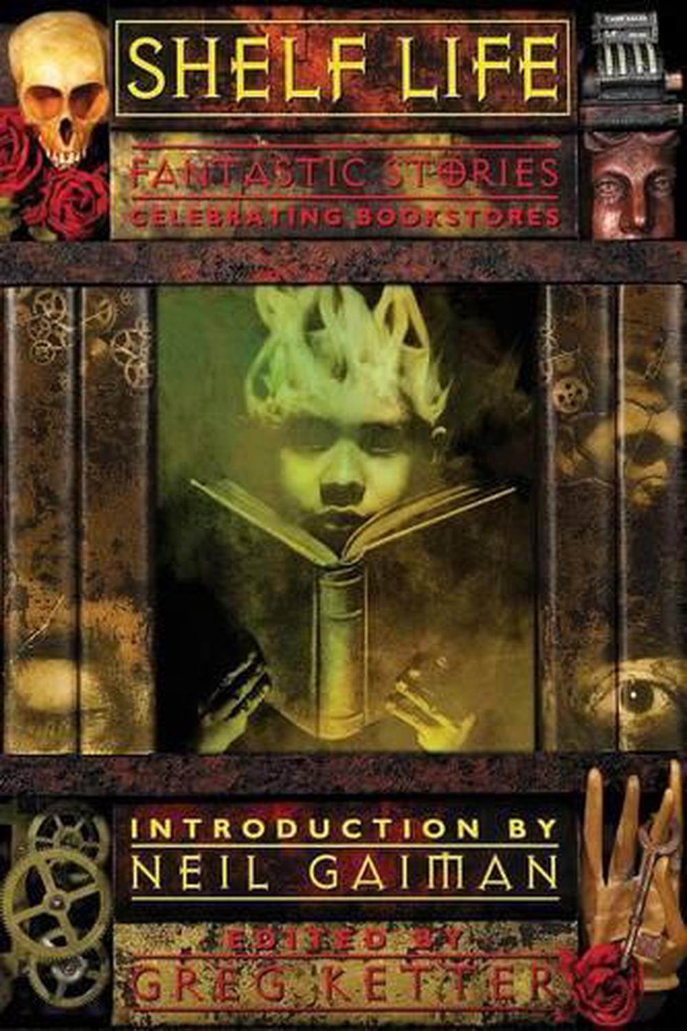 Shelf Life: Fantastic Stories Celebrating Bookstores, 9781607013587