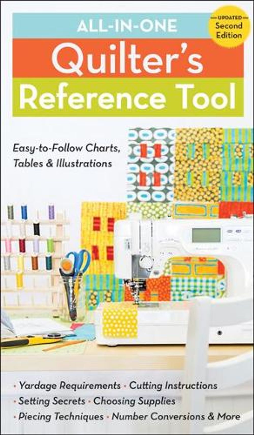 All-In-One Quilter's Reference Tool (2nd edition) by Harriet Hargrave - ISBN: 9781607058526
