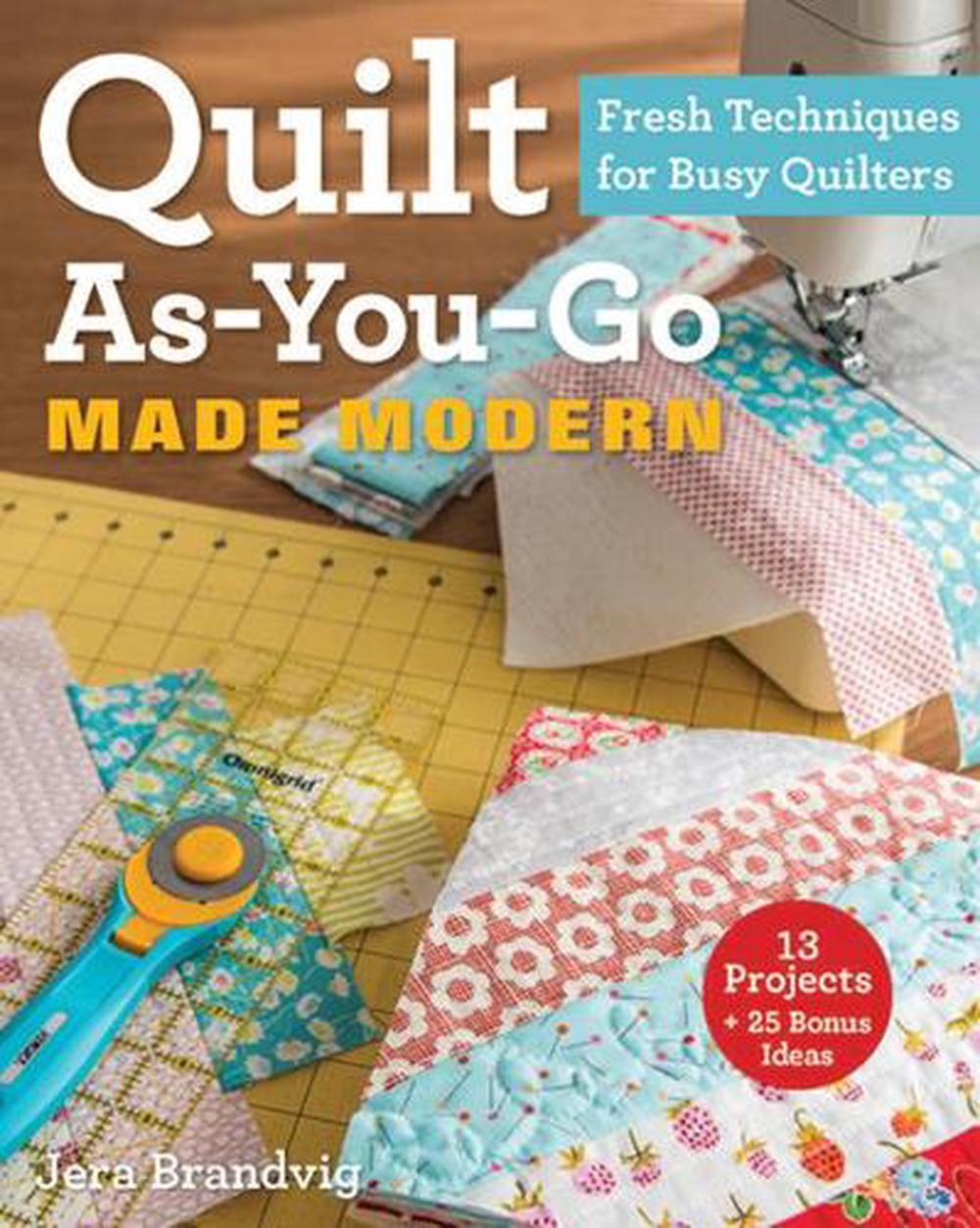Quilt As-You-Go Made Modern, 9781607059011
