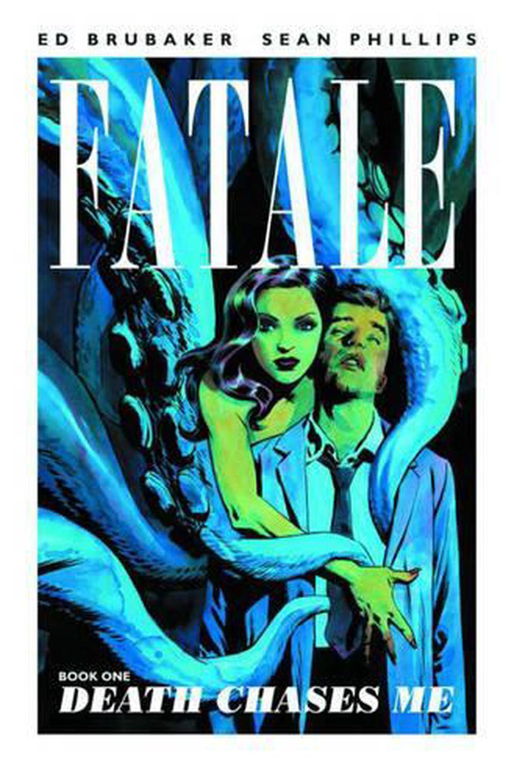 Fatale Volume 1: Death Chases Me, 9781607065630
