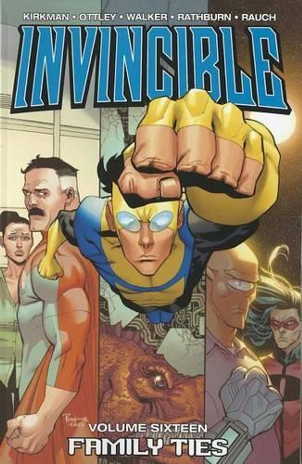 Family Ties - Invincible (Book 16) by Robert Kirkman - ISBN: 9781607065791
