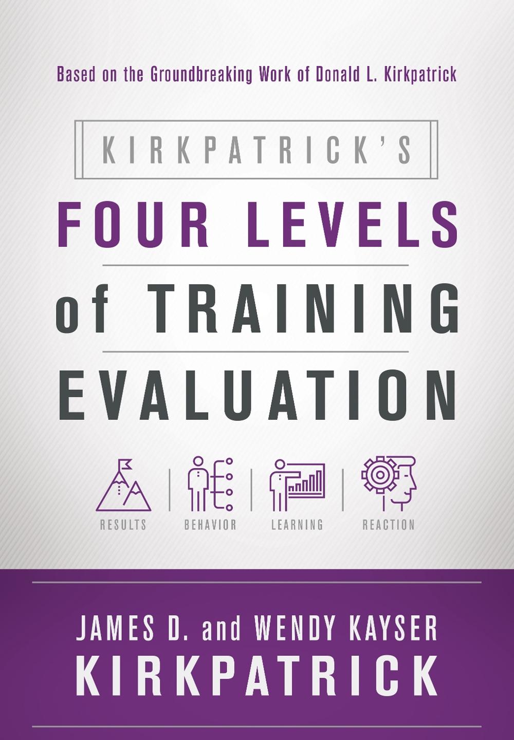Kirkpatrick's Four Levels of Training Evaluation, 9781607280088