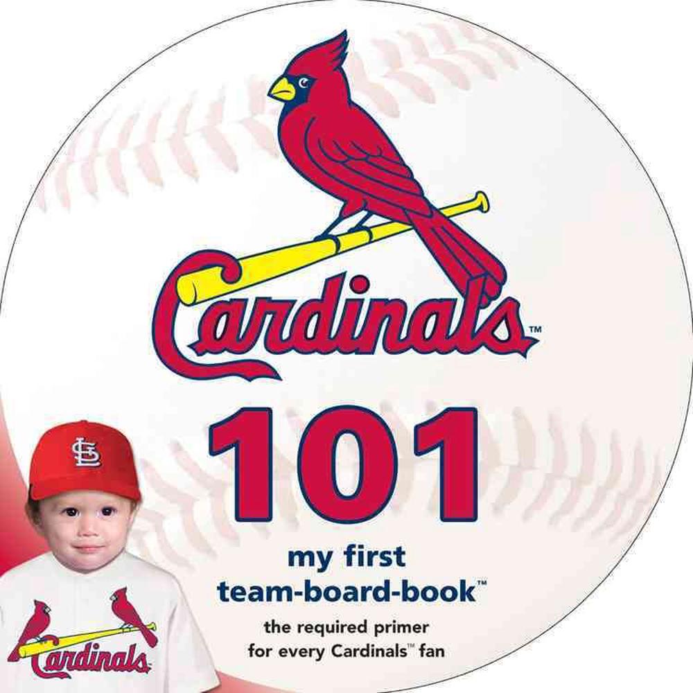 St. Louis Cardinals 101 by Brad M. Epstein, Board Books
