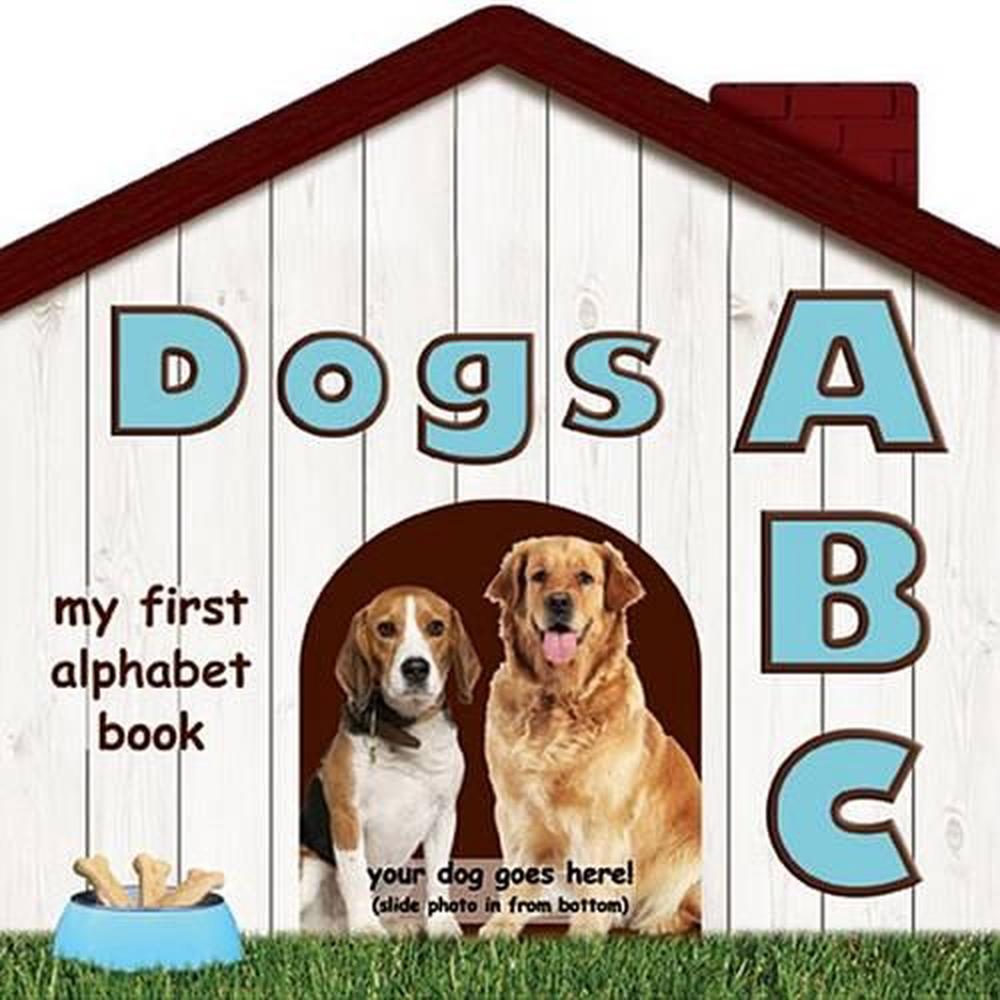 Dogs ABC by Brad M. Epstein, Board Books, 9781607304005 Buy online at The Nile