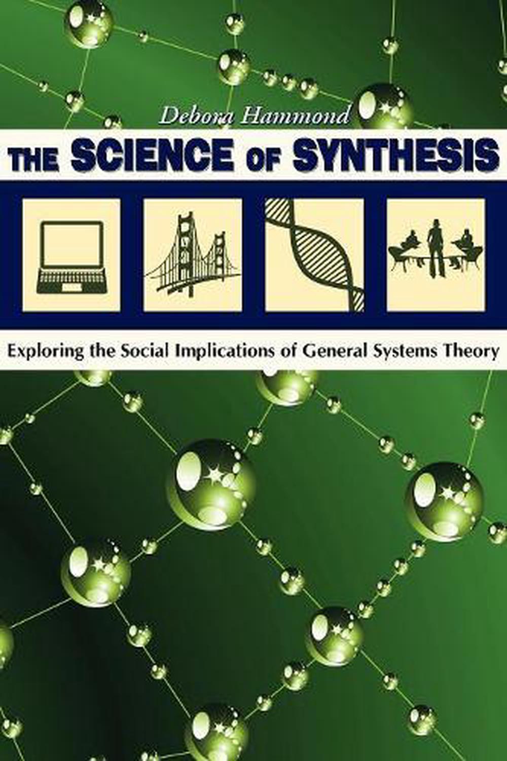 The Science of Synthesis by Debora Hammond - ISBN: 9781607320692
